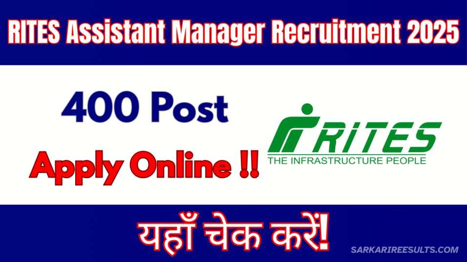 RITES Assistant Manager Recruitment 2025