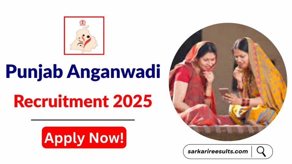 Punjab Anganwadi Recruitment 2025