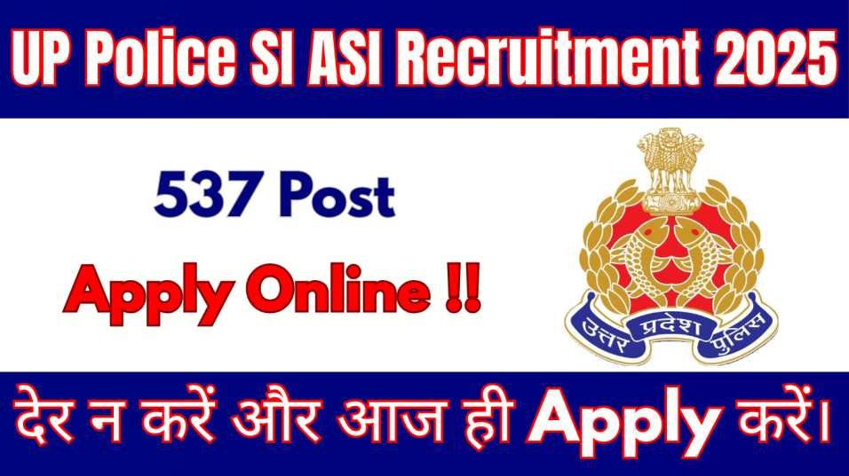 UP Police SI ASI Recruitment 2025