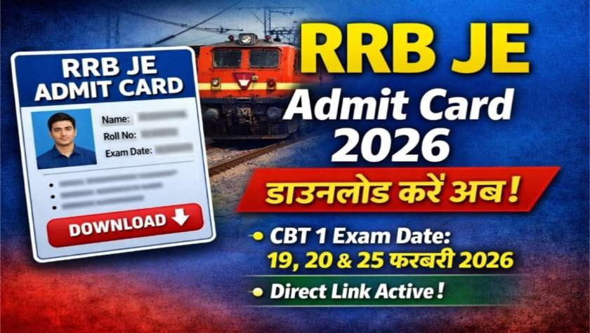 RRB JE Admit Card 2026