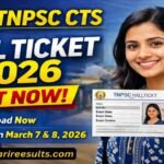 TNPSC CTS Hall Ticket 2026 PDF जारी! tnpsc.gov.in पर डाउनलोड करने के स्टेप्स यहाँ देखें