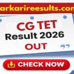 CG TET Result 2026 जारी: यहां से डाउनलोड करें स्कोरकार्ड, मेरिट लिस्ट PDF