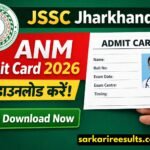 JSSC ANM Exam Date 2026 जारी – अभी अपना एडमिट कार्ड डाउनलोड करें!