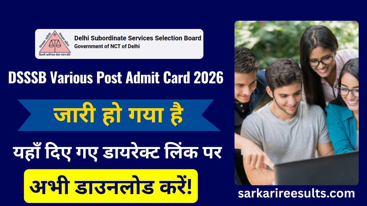 DSSSB Various Post Admit Card 2026