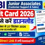 SBI Admit Card 2026 जारी, Junior Associates Call Letter – @यहाँ Direct Link से अभी Download करें